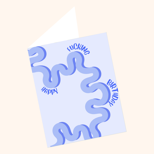Happy F****** Birthday | Birthday Card for Laughs