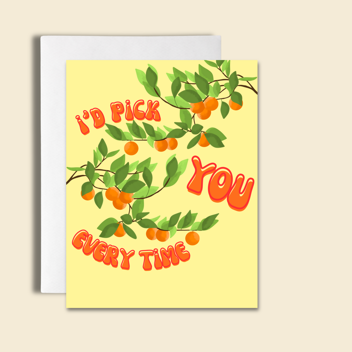 I'd Pick You Every Time | Love Card
