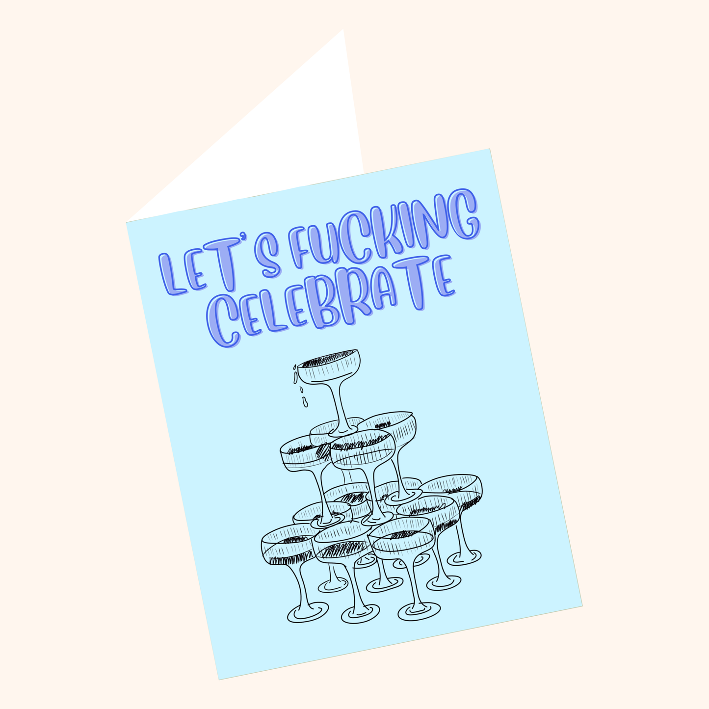 Let's F****** Celebrate