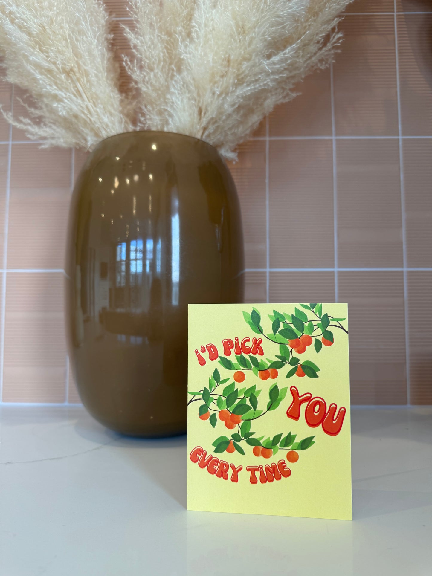 I'd Pick You Every Time | Love Card