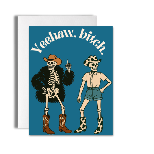 Yeehaw, B*tch | Card for Bestie image 0