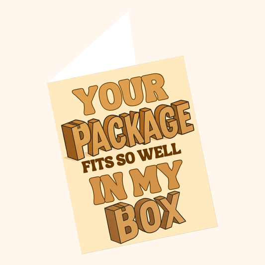 Your Package, My Box | Flirty Card
