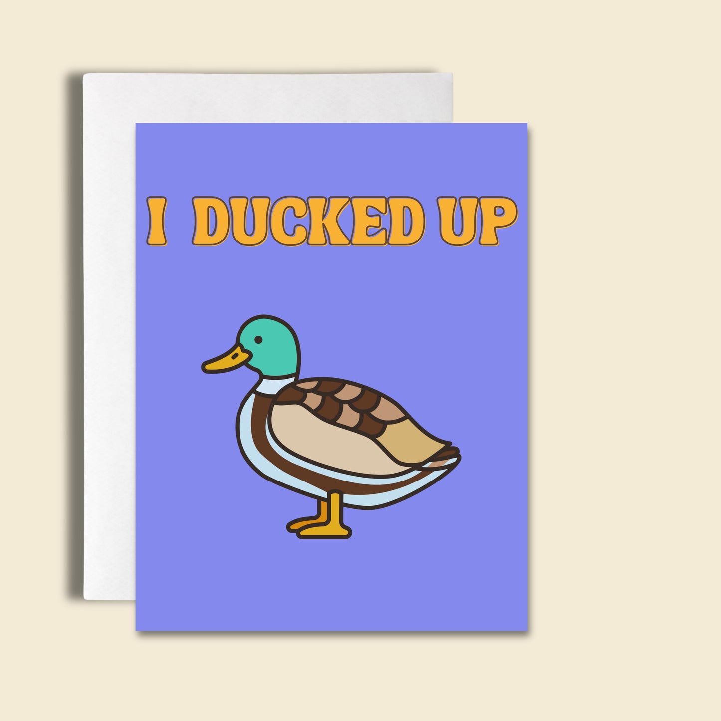 I Ducked Up | Apology Card