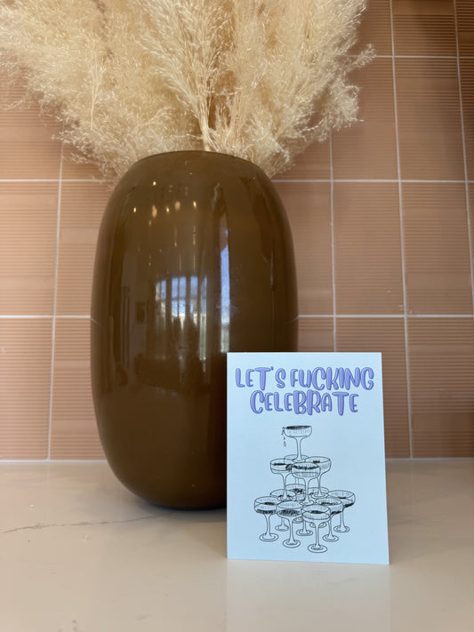 Let's F****** Celebrate