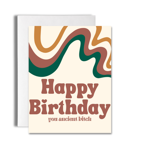 Ancient B*tch | Rude Birthday Card for Her image 0